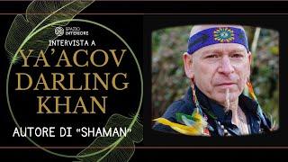 Intervista a YA'ACOV DARLING KHAN, autore di Shaman - sub ita 2/2