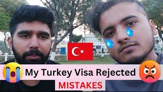 MY TURKEY VISA REJECTED - Don't make these Mistakes