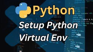 How to Setup a Python Virtual Environment in VS Code (Step-by-Step Guide)