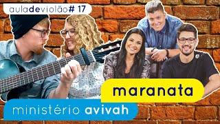 Maranata - Ministério Avivah (aula de violão)