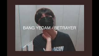 BANG YEDAM - BETRAYER (FULL VERSION) | YG Treasure Box