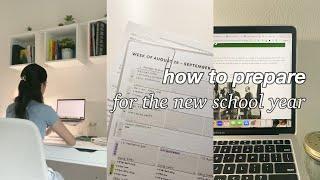 how to prepare for new school year  back to school