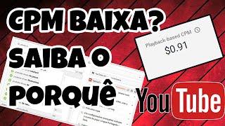 Por que minha CPM está tão baixa no YouTube