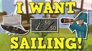 Why I Want Sailing To Be The New Skill For OSRS