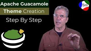 Apache Guacamole Theme Creation - Step by Step