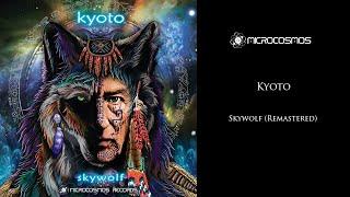 Kyoto - Skywolf (Remastered)