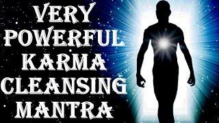 BEST KARMA CLEANSING FOR BAD KARMA EFFECTS : KARMA SHANTI MANTRA : VERY VERY POWERFUL !