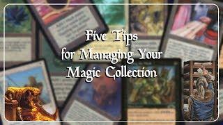 MTG - Five Tips for Managing Your Magic Collection