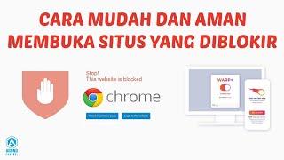 CARA MEMBUKA SITUS YANG DIBLOKIR INTERNET POSITIF GOOGLE CHROME DI PC MENGGUNAKAN CLOUDFLARE