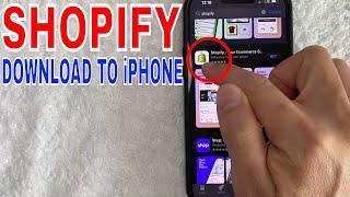  How To Download Shopify App To iPhone 