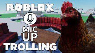 Roblox Mic Up Trolling: Chicken