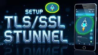 Setup TLS/SSL (Stunnel) on HTTP Injector | Secure Internet with SNI Method