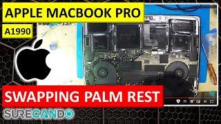 Repairing or Replacing a Damaged Palmrest on Your A1990 MacBook Pro