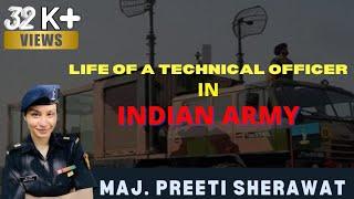 Life Of A  Technical Officer In The  Indian Army | Major Preeti Sehrawat