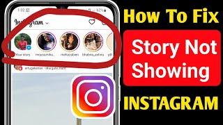 How To Fix- Instagram Others Story Not Showing Problem || Instagram Story Views Not Showing