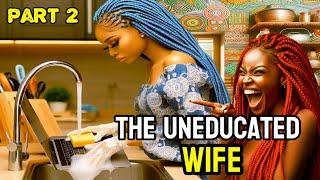 She was Tricked To WASH her Husband Laptop with Soap And Water | PART 2 #africanfolktales