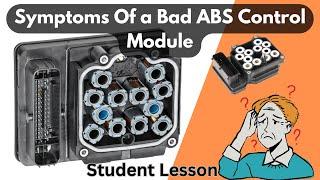 Symptoms Of a Bad ABS Control Module