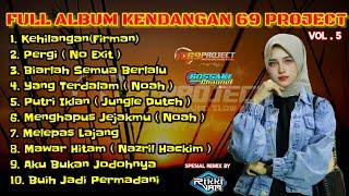 Dj Pop Indo Bossaki Full Album Vol 5 | Bass Kendangan 69 Project•Dj Kehilangan,Pergi,Yang Terdalam