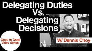 Delegating Duties Vs. Delegating Decisions | Good to Great Series | Church Tech Leader Dennis Choy