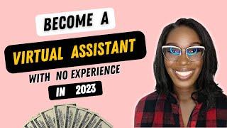 How to become a Virtual Assistant with no experience in 2023 | Virtual Assistant in Nigeria