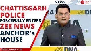 Chhattisgarh police forcefully enter Zee News anchor Rohit Ranjan's house | Zee News English