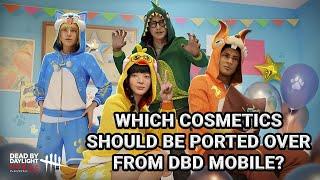 When DBD Mobile shuts down which Cosmetics should they port over to core game? #communitydiscussion