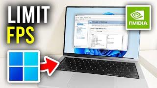 How To Limit FPS In NVIDIA Control Panel - Full Guide