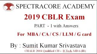 2019 CBLR Exam Questions Part 1 Answers with Analysis 9873711311