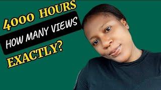 4000 WATCH HOURS ON YOUTUBE SIMPLIFIED || HOW MANY VIEWS EXACTLY || TOTAL BREAKDOWN 