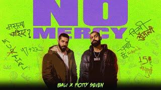 NO MERCY | BALI | FOTTY SEVEN | ENZO