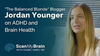 "The Balanced Blonde" Blogger Jordan Younger on ADHD and Brain Health