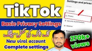 Tiktok basic Settings || privacy settings on tiktok | how to basic TikTok settings