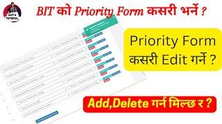 BIT Priority Form 2079 Batch Full Guide || Form भरे पछि edit गर्न  मिल्छ र ? || #BIT