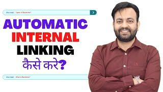 How To Create Automatic Internal linking In Blogger Websites Blogs Post On Page SEO 2021