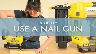 How To Use a Nail Gun