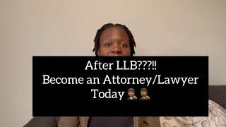 After LLB- This is how you become an Attorney/lawyer in South Africa| South African YouTuber