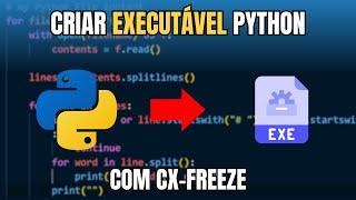 Como Criar um Executável em Python com cx_Freeze