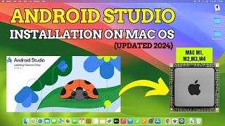 How to Install Android Studio on Mac OS (2024) | Step-by-Step Guide for macOS Users