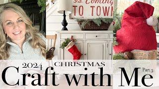 2024 Christmas Craft With Me | Part 3 | Rustic Christmas Craft Ideas