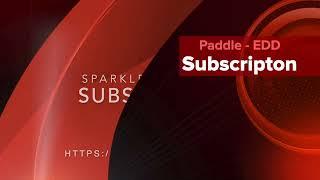 Sparkle Paddle - Subscription Create - Easy Digital Download