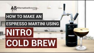 How To Make an Espresso Martini using Nitro Cold Brew Coffee