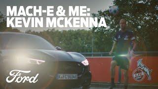 Mach-E and Me l Episode 6 l Kevin McKenna