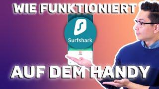 Wie man Surfshark VPN auf dem Telefon nutzt: FULL LIVE Showcase der Surfshark-App