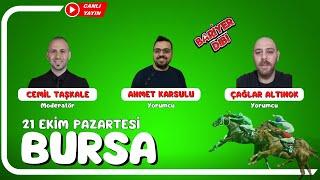 BURSA / Canlı Yayın / Bariyer Dibi / 21 Ekim 2024 Pazartesi #atyarisi