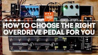 How To Choose The Right Overdrive Pedal For Your Needs – That Pedal Show