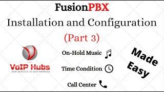 FusionPBX- Installation and configuration PART 3 (2022)