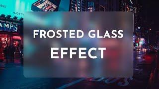 Frosted Glass Effect using CSS only