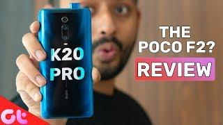 Redmi K20 Pro Full Review With Pros and Cons | THE POCO F2? | GT Hindi