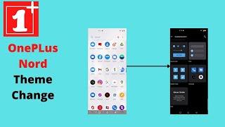 How to change theme in OnePlus Nord phone