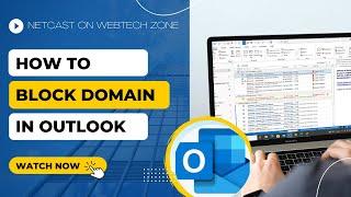 How to Block Domain in Outlook | How to Block an Entire Domain?